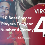 10 Best Soccer Players To Wear Number 4 Jersey